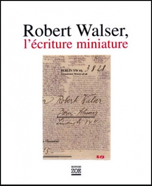 Robert Walser, l'écriture miniature