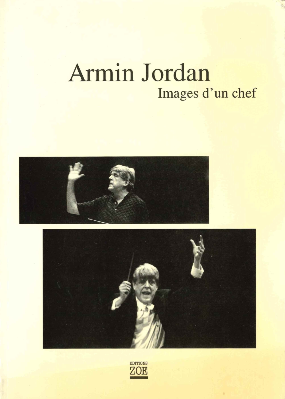 Armin jordan. images d’un chef