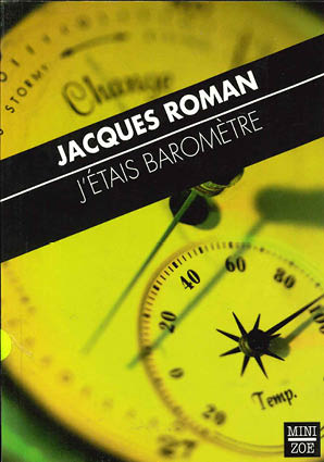 J’étais baromètre