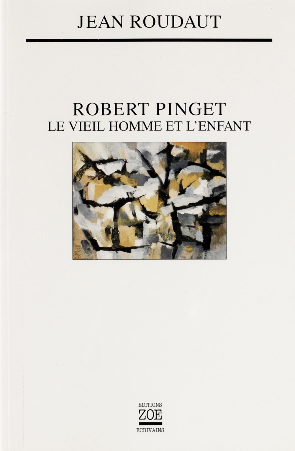 Robert Pinget. Le vieil homme et l’enfant