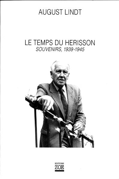Le Temps du hérisson. Souvenirs 1939-1945